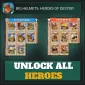 Unlock All Heroes  — Big Helmets