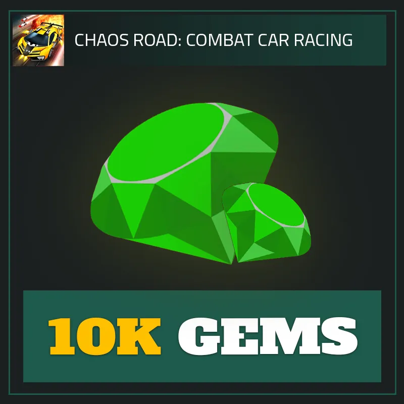 10K Gems — Chaos Road-Chaos Road: Combat Car Racing