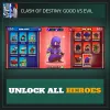Unlock All Heroes  — Clash of Destiny