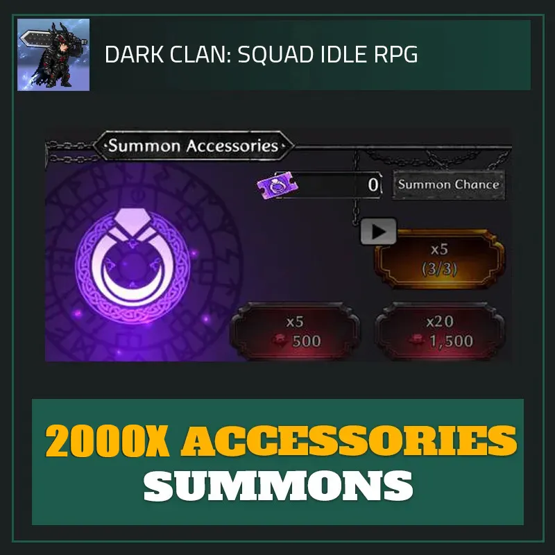 2000x Accessories Summons — Dark Clan-Dark Clan: Squad Idle RPG