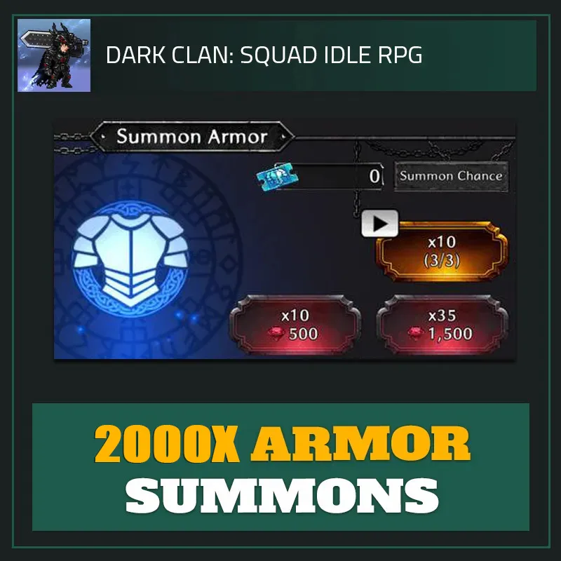 2000x Armor Summons — Dark Clan-Dark Clan: Squad Idle RPG