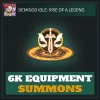6K Equipment Summons — Demigod Idle