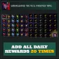 Add All Daily Rewards 20 Times — Grimguard Tactics