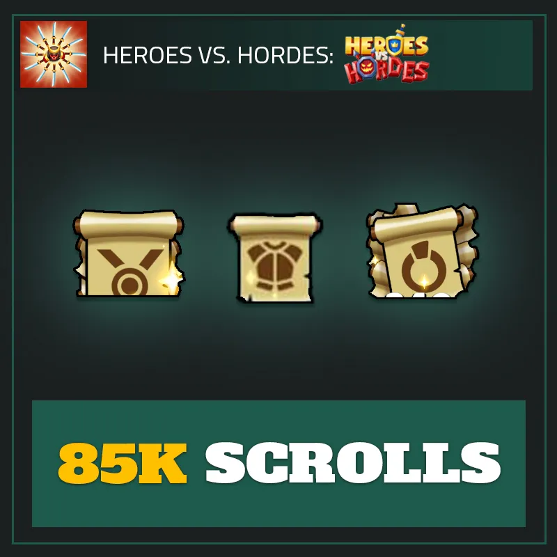 85K Scrolls — Heroes vs. Horde-Heroes vs. Hordes