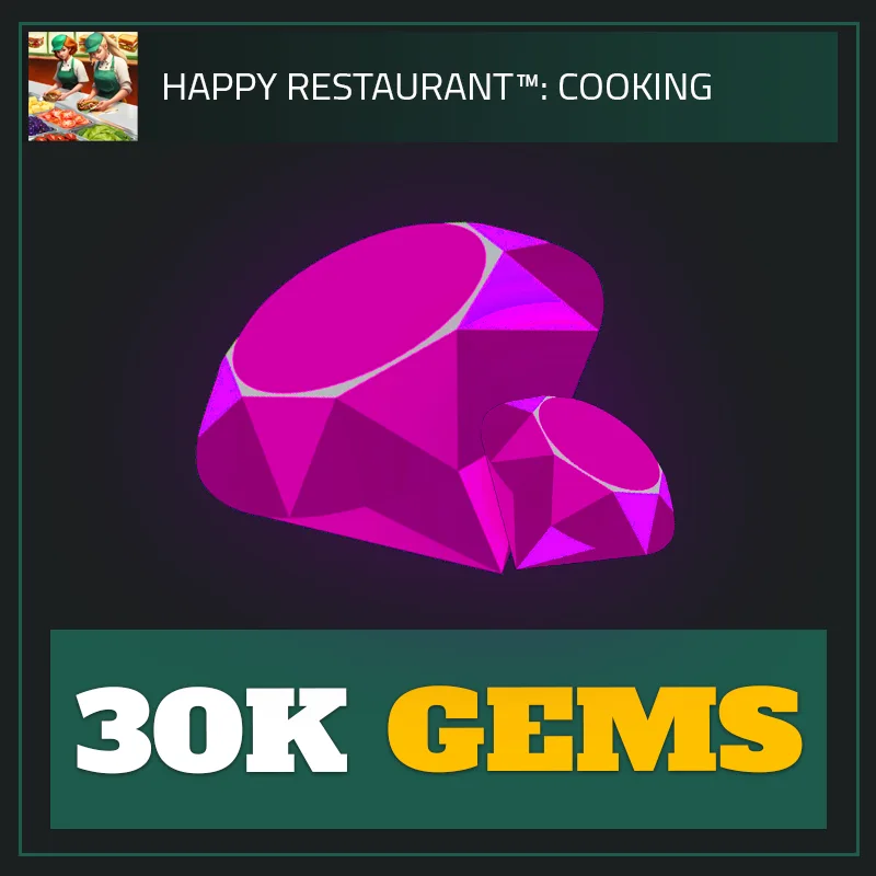 30K Gems — Happy Restaurant-Happy Restaurant: Cooking