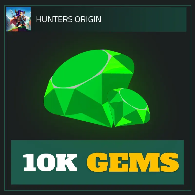 10K Gems — Hunters Origin Online Store