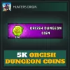 5K Orcish Dungeon Coins — Hunters Origin