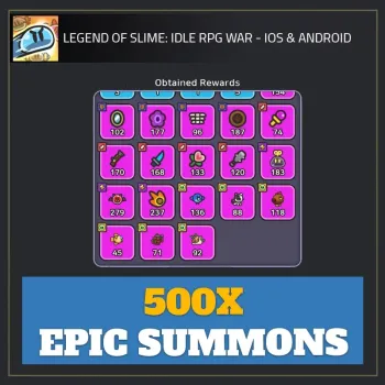 500X Epic Summons — Legend of Slime RPG