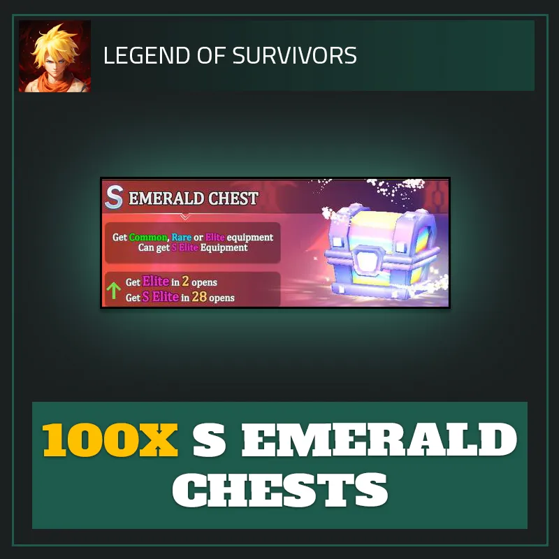 100x S Emerald Chests — Legend of Survivors-Legend of Survivors