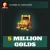 5 Million Golds — Legend of Survivors