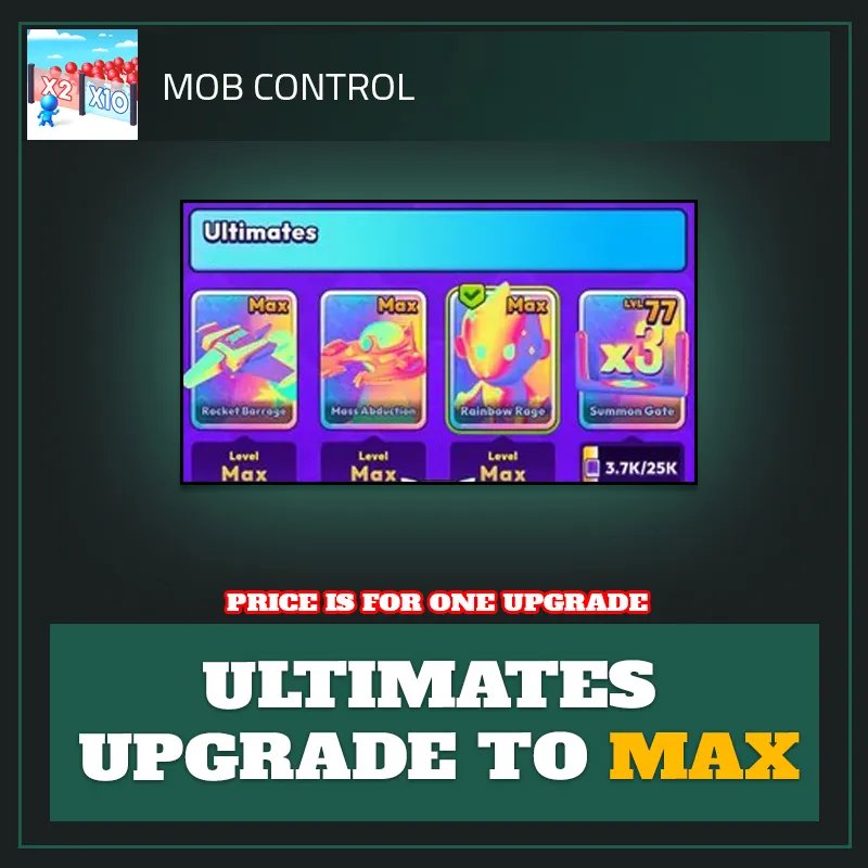Ultimates Upgrade to Max — Mob Control