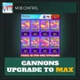 Cannons Upgrade to Max — Mob Control