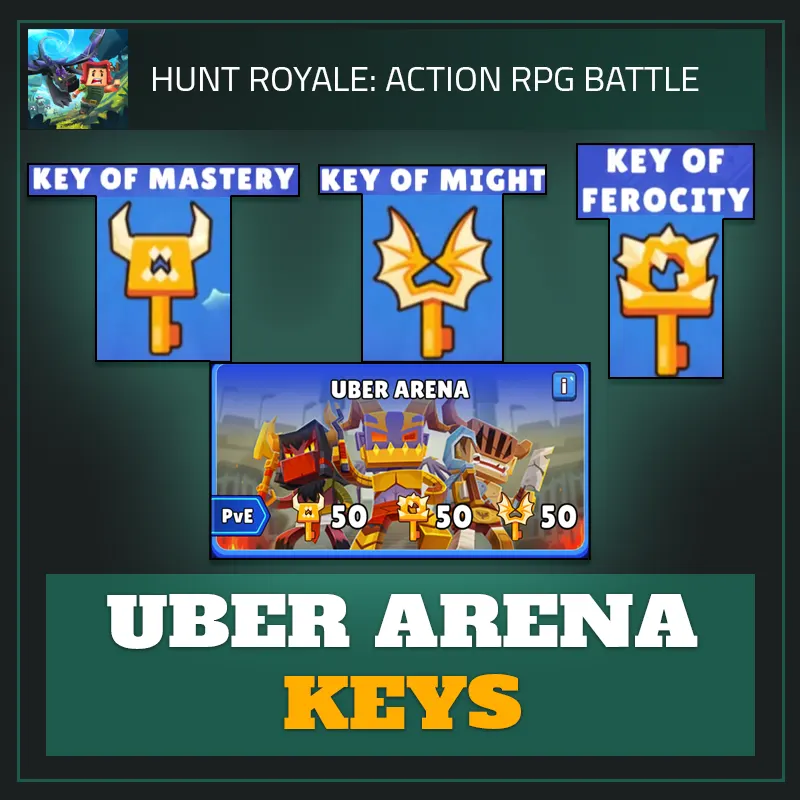 Uber Arena Keys — Hunt Royale