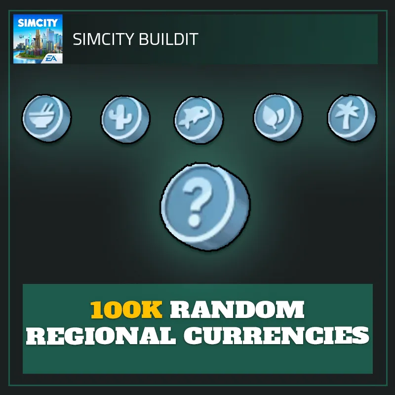 100K Random Regional Currencies — SimCity BuildIt-SimCity BuildIt