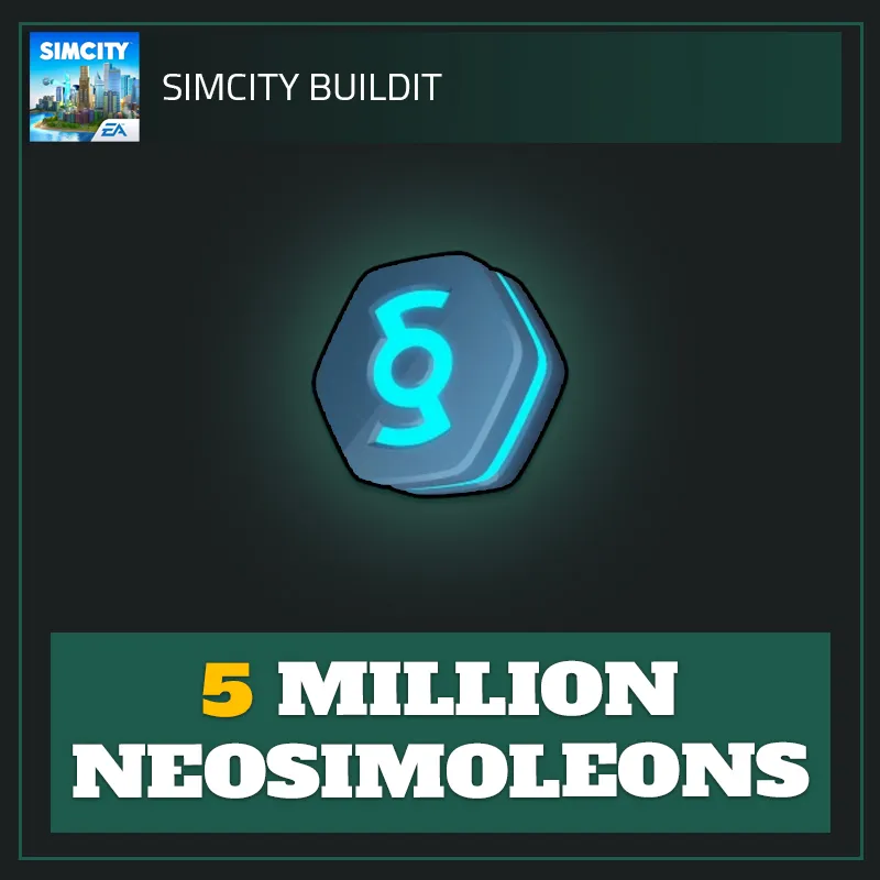 5 Million NeoSimoleons — SimCity BuildIt-SimCity BuildIt