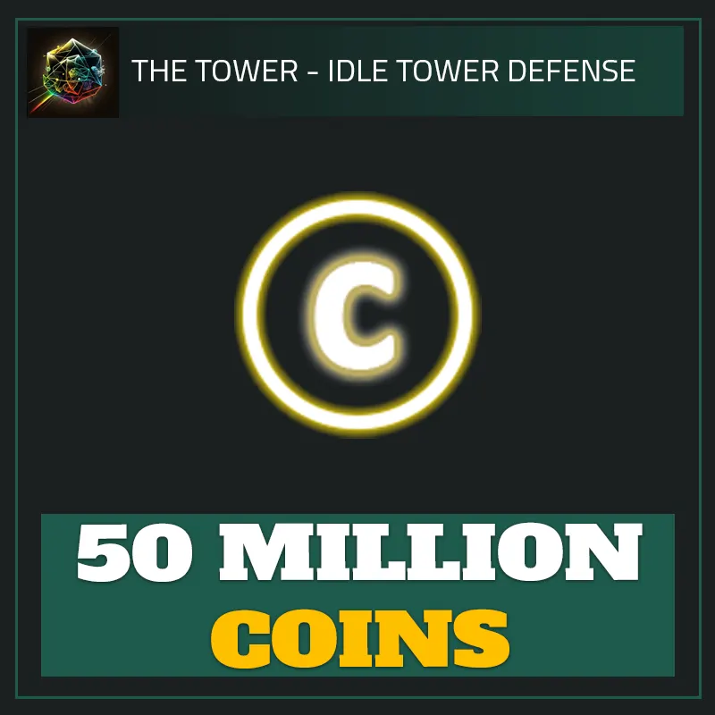 50 Million Coins — The Tower-The Tower