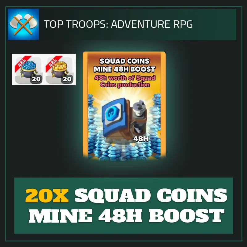 20x Squad Coins Mine 48H Boost — Top Troops-Top Troops