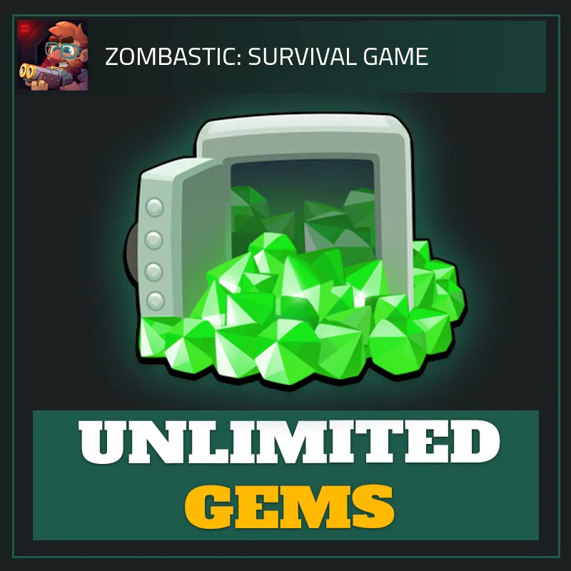 Unlimited Gems — Zombastic-Zombastic
